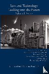  - Law and Technology: Looking into the Future