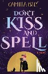 Isley, Camilla - Don't Kiss and Spell