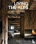 Canto , Chiara Dal - Living the Alps - Interior Architecture by Francesca Neri Antonello