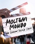 Bailey, Spencer, Achermann, Beda - Molteni Mondo