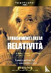 Macri, Rocco V - I Fondamenti Della Relativita. I Punti Critici del Pensiero Di Einstein