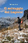 Berti, Mariano - Il selvaggio del Lagorai
