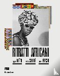  - Ritratti africani. Seydou Keïta, Malik Sidibé, Samuel Fosso. Ediz. italiana e inglese