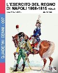 Cristini, Luca Stefano - L'esercito del Regno di Napoli 1808-1815 Vol. 3