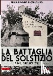 Romeo Di Colloredo Mels, Pierluigi - La battaglia del Solstizio