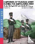 Viskovatov, Aleksandr Vasilevich - Uniforms of Russian army during the Napoleonic war vol.13: Corps of Engineers: sappers, Pioneers and garrison