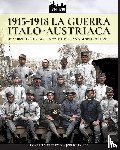 Cristini, Luca Stefano - 1915-1918 La guerra Italo-austriaca