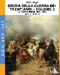 Cristini, Luca Stefano - 1618-1648 Storia della guerra dei trent'anni Vol. 3