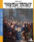 Cristini, Luca Stefano - 1618-1648 Storia della guerra dei trent'anni Vol. 5