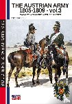 Acerbi, Enrico - The Austrian army 1805-1809 - vol. 3