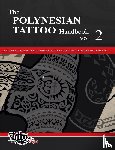 Gemori, Roberto - The POLYNESIAN TATTOO Handbook Vol.2
