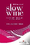 Parker Wong, Deborah, Strayer, Pam - Slow Wine USA Guide 2024