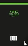 Trade, Logan - Forex Trading Strategies