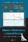 Cipriani, Alessandro, Giri, Maurizio - Musica Elettronica e Sound Design - Teoria e Pratica con Max 8 - Volume 1 (Quarta Edizione)