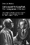Del Medico, Bruno - Carl Jung and Wolfgang Pauli. The Entanglement of the Soul