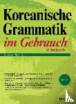 Ahn, Jean-myung, Min, Jin-young - Koreanische Grammatik im Gebrauch - Mittelstufe