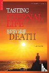 Lee, Jaerock - Tasting Eternal Life Before Death