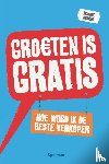 Burger, Monique - Groeten is gratis - hoe word ik de beste verkoper