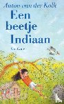 Kolk, Anton van der - Een beetje Indiaan