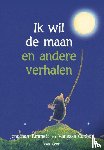 Emmett, Jonathan, Cabban, Vanessa - Ik wil de maan en andere verhalen