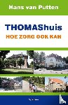 Putten, Hans van - Thomashuis