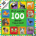 Priddy, Roger, Friggens, Nicola, Munday, Natalie, Oliver, Amy - Mijn eerste 100 dieren flapjesboek