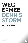 Storm, Dennis - Weg ermee - Over de schoonheid van minimalisme