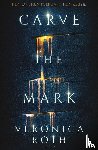 Roth, Veronica - Carve the mark
