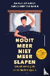 Jepsen, Jelmer, Daele, Alexander van - Nooit meer niet meer slapen