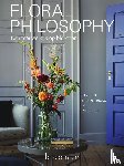 bloomon - Floral Philosophy - Een nieuwe kijk op bloemen. Styling - Tips & tricks - DIY - Interieur