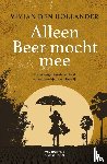 Hollander, Vivian den - Alleen Beer mocht mee - Het waargebeurde verhaal van een meisje in de oorlogstijd