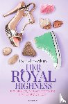 Hawkins, Rachel - Her Royal Highness - Een prinses, talloze geheimen en een roze steen