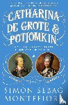 Montefiore, Simon - Catharina de Grote en Potjomkin