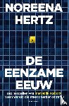 Hertz, Noreena - De eenzame eeuw - Het herstellen van menselijk contact in een wereld die steeds verder ontrafelt