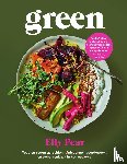 Pear, Elly - Green - Vega en vegan gerechten - Ontspannen doordeweeks en extra genieten in het weekend