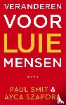 Smit, Paul, Szapora, Ayca - Veranderen voor luie mensen