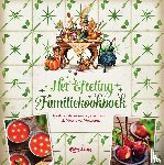 Efteling bv - Het Efteling Familiekookboek - Maak zelf de lekkerste gerechten uit de Wereld vol Wonderen
