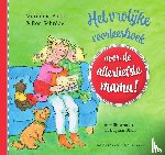 Busser, Marianne - Het vrolijke voorleesboek voor de allerliefste mama!