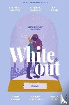 Yoon, Nicola, Thomas, Angie, Stone, Nic, Clayton, Dhonielle, Jackson, Tiffany, Woodfolk, Ashley - Whiteout