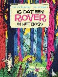 Teunenbroek, Levina van - Is dat een rover in het bos?