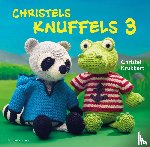 Krukkert, Christel - Christels knuffels 3 - Nog meer knuffels met kleertjes haken