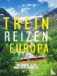 Lonely Planet - Treinreizen in Europa