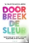 Sharot, Tali, Sunstein, Cass - Doorbreek de sleur