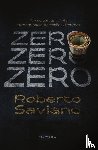 Saviano, Roberto - Zero zero zero