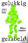 Deelen, Milou - Gelukkig gelabeld