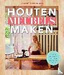 Nieuwendijk, Babette van den - Houten meubels maken