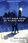 Silvera, Adam - Op het einde gaan ze allebei dood