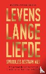 Beukering, Barbara van - Levenslange liefde – Sprookjes bestaan niet