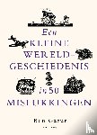 Gazur, Ben - Een kleine wereldgeschiedenis in 50 mislukkingen