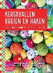 Krukkert, Christel, Jorissen, Carmen, Millonzi, Angelique, Corten, Chloë - Kerstballen breien en haken